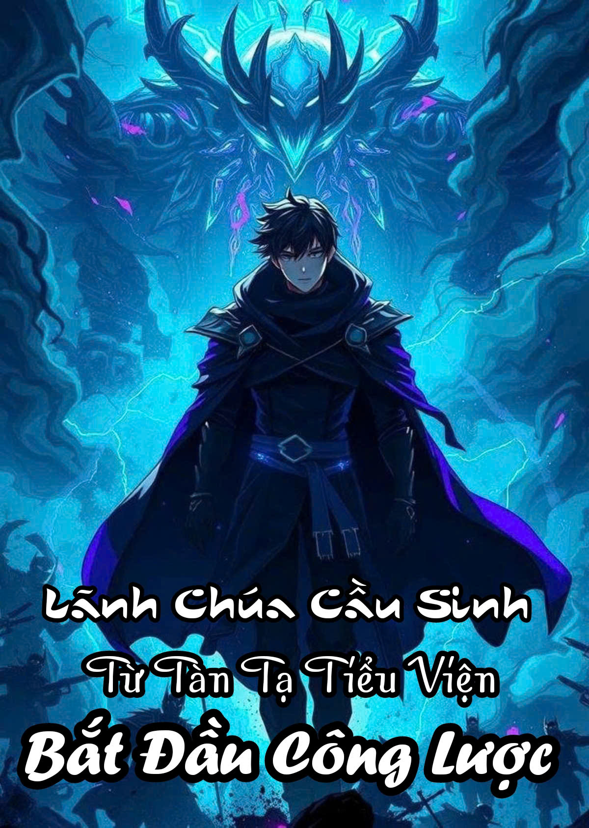 Lãnh Chúa Cầu Sinh: Từ Tàn Tạ Tiểu Viện Bắt Đầu Công Lược